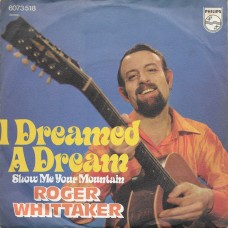 ROGER WHITTAKER - I dreamed a dream